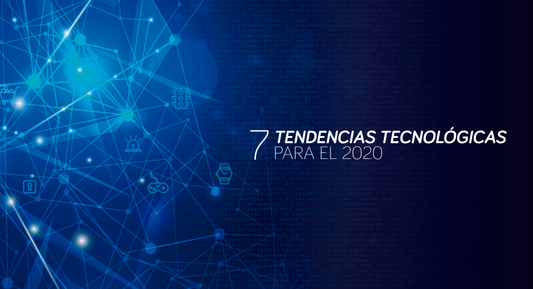 7 tendencias tecnológicas para el 2020 - PERU DATA