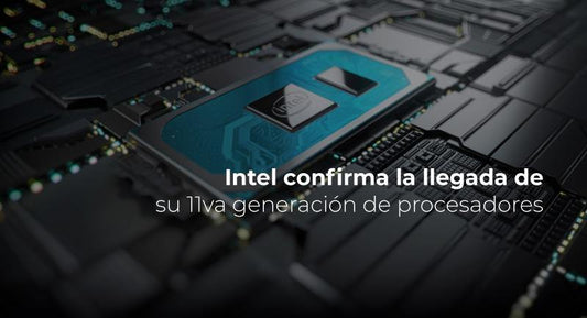 Intel confirma la llegada de la Generación 11 de sus procesadores - PERU DATA