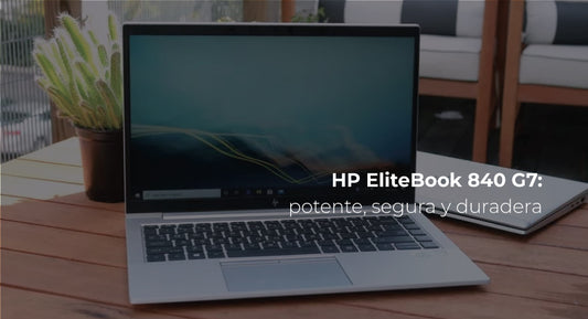 HP EliteBook 840 G7: potente, segura y duradera